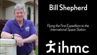 Bill Shepherd: Flying the First Expedition to the International Space Station