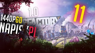 Kolejne optymalizacje i belki żelbetonowe, nowe ulepszenia #11 - Satisfactory 1.0 - Gameplay PL