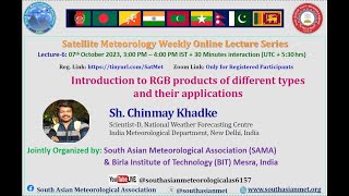 Online Lecture Series on Satellite Meteorology, Lecture-6, 7th Oct 2023