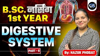 DIGESTIVE SYSTEM BSC NURSING 1st YEAR | BSC NURSING 1st YEAR DIGESTIVE SYSTEM & ANATOMY BY NAZUK MAM