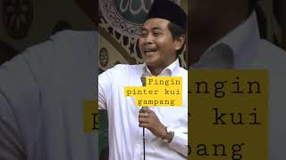 Pengen Pinter kuwi gampang #anwarzahid #shortvideo #viral #pengajian