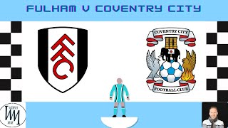 Fulham v Coventry City Review