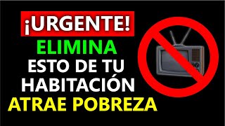 ⚠️ 5 Cosas que DEBERÍAS QUITAR de Tu Habitación, ¡ATRAEN POBREZA Y RUINA!