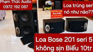 Loa bose 201 seri 5 sx 2011 mới cứng cong - có 2 cặp lh 0972192087