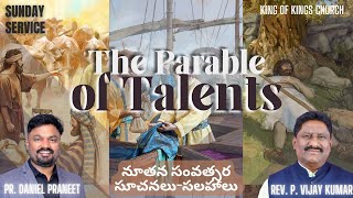 THE PARABLE OF TALENTS | 07th JAN, 2024 | Pr. Daniel Praneet | King Of Kings Church