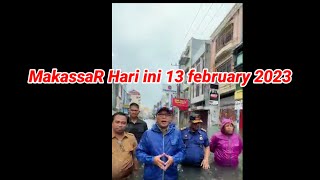 Terbaru,Makassar  Hari ini 13 february2023