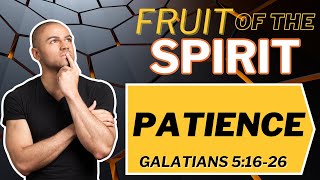 Fruit of the Spirit: PATIENCE (with reference the the Opening Ceremony of the Paris Olympics)