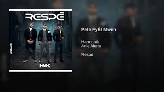 Pete FyÈl Mwen HARMONIK