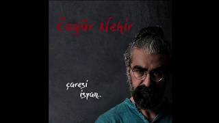 Özgür Nehir - çaresi isyan..