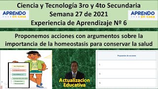 CyT 3ro y 4to semana 27 Proponemos acciones con argumentos sobre la imp de la homeostasis para conse