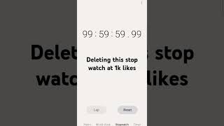 deleting this stopwatch at 1k likes #stopwatch #1klikes #ytshorts