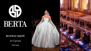 Berta's MOST STUNNING FW25 Runway Show at NY Bridal Fashion Week!