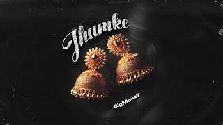 💰 JHUMKE - BigMoney (Offical Song)