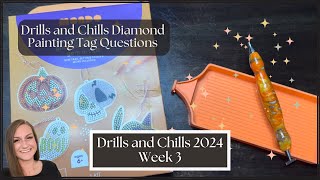 Drills and Chills Week 3 || Emeralds’ Drills and Chills Diamond Painting Tag! 🎃