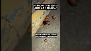 👉¿Crees que es BRUJERÍA?Video REAL⎮Viviendo con el miedo - Relatos de Brujería #brujeria #historias