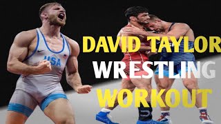 DAVID TAYLOR Wrestling Training | wrestling workout || #wrestling #fitness