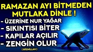 Kim RAMAZAN AYI BİTMEDEN Bu Duayı Dinlerse ZENGİN OLUR, RIZKI ÇOĞALIR, TÜM SIKINTILARDAN KURTULUR!