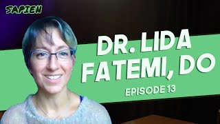 Sapien Meets Mainstream Medicine with Dr. Lida Fatemi