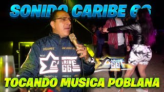 SONIDO CARIBE 66 TOCANDO UNA CUMBIA POBLANA 😲 - PALABRAS NO GRUPO QUINTANNA