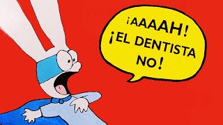 ¡AAAH! ¡EL DENTISTA NO! - cuentos ilustrados - libros infantiles