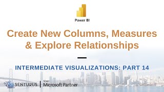 Power BI: Using the Data & Model View (14 of 14)