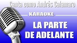 Andrés Calamaro - La Parte de Adelante - Karaoke Visión