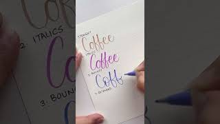 Letter 'Coffee' in 4 ways|Quotes calligraphy by brush pens|Modern Calligraphy#shorts #calligraphy