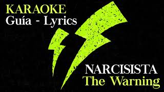 Narcisista (Karaoke) - The Warning | Lyrics-Guide | Letra