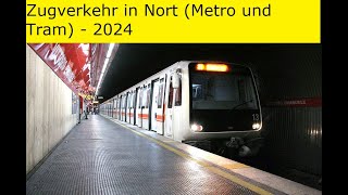 Zugverkehr in Nort (Metro und Tram) - 2024