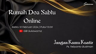 Rumah Doa Sabtu 10 Februari 2024