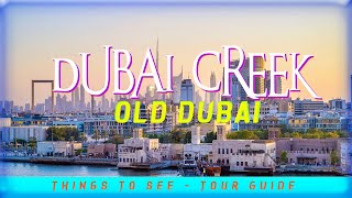 Bur Dubai & Al Seef, Things to do in Dubai Creek | A Traditional Arabic Souk | Tour Guide with Map