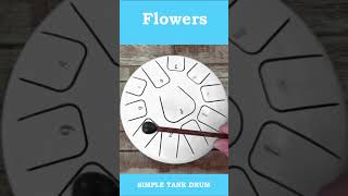 Flowers (Miley Cyrus) #steeltonguedrum #tankdrum #musictab #simpletankdrum #tankdrumcover