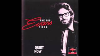 Bill Evans - Quiet Now (1969 Album)