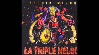 Llego a casa - La triple Nelson