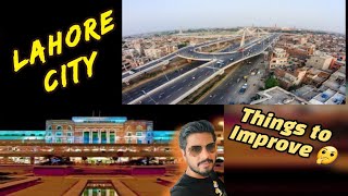 Things Need To Improve In Pakistan | Rules And Regulation | Lahore City | Pakistan |