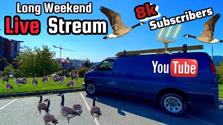 !! 8,000 Subscriber Long Weekend Live Stream !! With Bruce Vanlife Jr “I Got Surrounded By Geese !!”