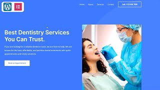 How to Create Dental Care Website In Wordpress Using Elementor