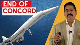 End Of Concord ||Watch How It All Ends for the Iconic Concord Aircraft