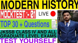 TOP 30 MCQ's on Modern History ||JKSSB CLASS IV||