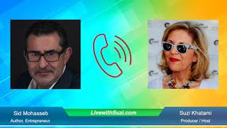 Live with Suzi -  Sid Mohasseb (Author, Entrepreneur)