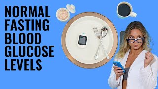 What's A Normal Fasting Blood Glucose Level?