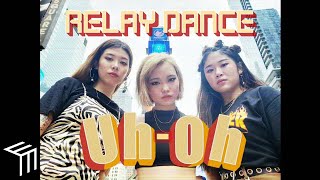 [RELAY KPOP IN PUBLIC NYC] (G)I-DLE (여자)아이들 - 'Uh-Oh' Dance Cover