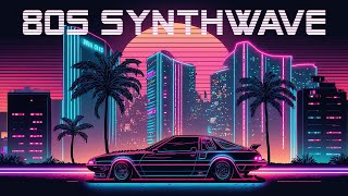 80s Synthwave 2024 🚗 [Synthwave/Retrowave/Chillwave] 🎶 synthwave music