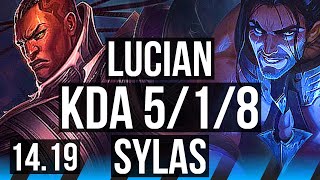 LUCIAN vs SYLAS (MID) | 5/1/8 | NA Challenger | 14.19