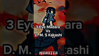 3 Eye Madara Vs DMS Kakashi