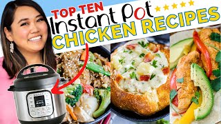 TOP 10 Instant Pot CHICKEN Recipes