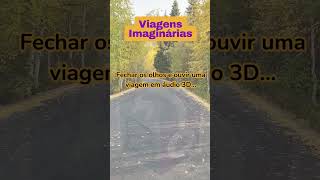 Viagens Imaginarias #áudio3d #experiênciaauditiva #tecnologiadeáudio #viagemvirtual