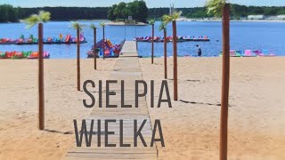 " Świętokrzyska Ibiza " Sielpia Wielka ,zalew