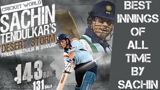 Sachin tendulkar desert storm 143 vs Australia IN SHARJAH in HD