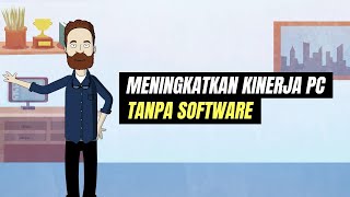 🚀 Tips Ampuh Meningkatkan Kinerja PC Tanpa Software | Optimalkan Performa Komputer Anda!